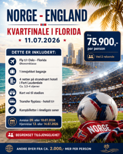 Pakkereise til kvartfinalen Norge - England